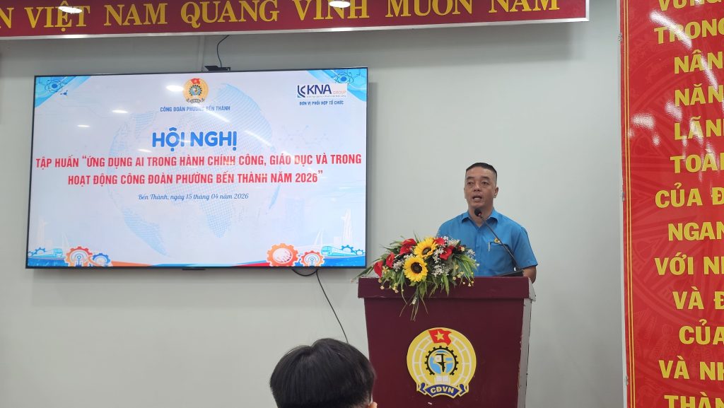 Chủ tịch Công đoàn Phường Bến Thành khai mạc chương trình ứng dụng AI trong hành chính công