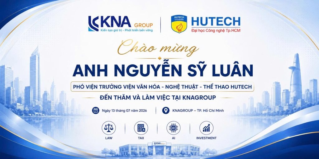 KNAGROUP và HUTECH gặp gỡ tại trụ sở KNAGROUP ngày 13/07/2026